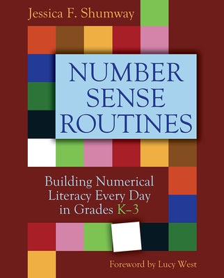 Number Sense Routines: Building Numerical Literacy Every Day in Grades K-3 Paperback Routledge