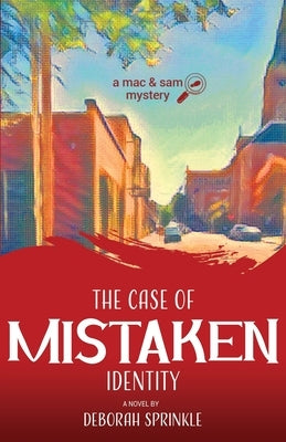 The Case of Mistaken Identity Paperback Scrivenings Press LLC