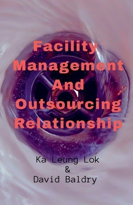 Paperback book titled "Facility Management And Outsourcing Relationship" by Notion Press, showing the front cover with title and design.