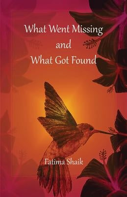 What Went Missing and What Got Found Paperback Bayou Road Publishers