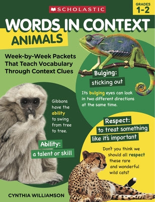 Words in Context: Animals: Week-By-Week Packets That Teach Vocabulary Through Context Clues Paperback Scholastic Teaching Resources