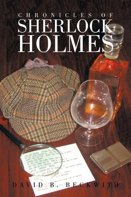 Chronicles of Sherlock Holmes Paperback Xlibris Au