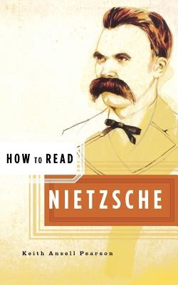 How to Read Nietzsche Paperback W. W. Norton & Company