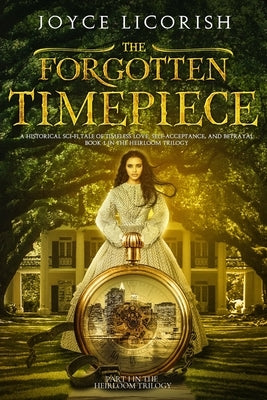The Forgotten Timepiece Paperback Lulu.com