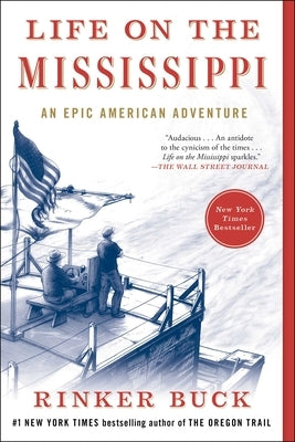 Life on the Mississippi: An Epic American Adventure Paperback Avid Reader Press / Simon & Schuster