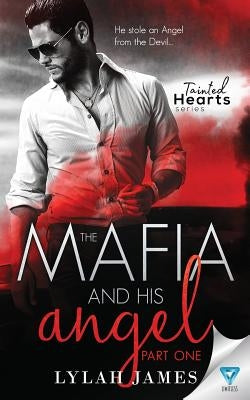 The Mafia and His Angel: Part 1 Paperback Limitless Publishing LLC