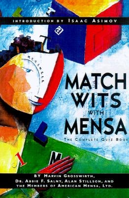 Match Wits with Mensa: The Complete Quiz Book Paperback Da Capo Press