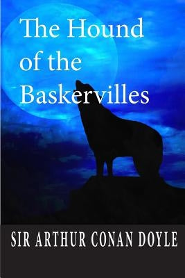 The Hound of the Baskervilles Paperback Createspace Independent Publishing Platform