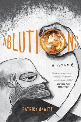 Ablutions: Notes for a Novel Paperback Houghton Mifflin