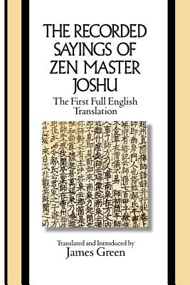 The Recorded Sayings of Zen Master Joshu Paperback Yale University Press