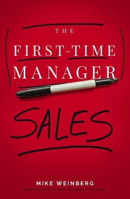 The First-Time Manager: Sales Paperback HarperCollins Leadership