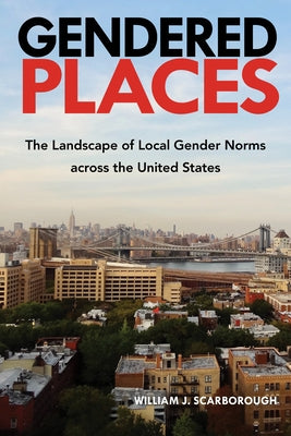 Gendered Places: The Landscape of Local Gender Norms Across the United States Paperback Temple University Press
