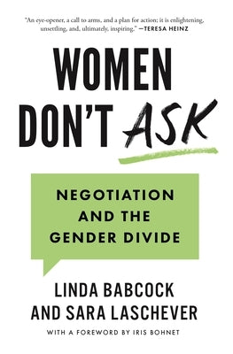 Women Don't Ask: Negotiation and the Gender Divide Paperback Princeton University Press