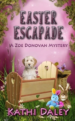 Easter Escapade Paperback Createspace Independent Publishing Platform
