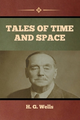 Tales of Time and Space Paperback Bibliotech Press