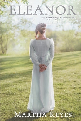 Eleanor: A Regency Romance Paperback Independently Published