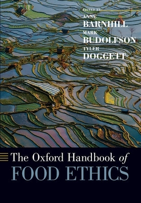The Oxford Handbook of Food Ethics Paperback Oxford University Press, USA