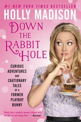 Paperback of "Down the Rabbit Hole" by Dey Street Books featuring a colorful cover with whimsical illustrations.