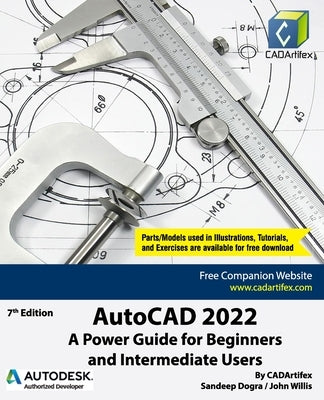 AutoCAD 2022: A Power Guide for Beginners and Intermediate Users Paperback Independently Published