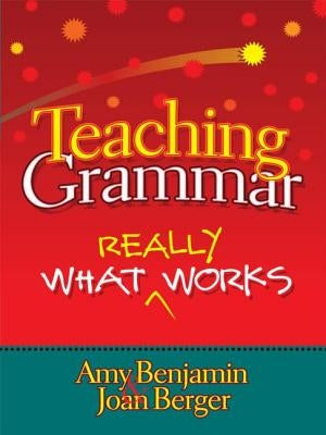 Teaching Grammar: What Really Works Paperback Routledge