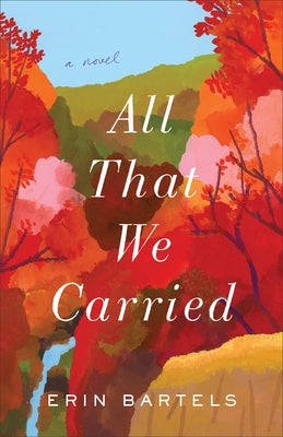 All That We Carried Paperback Fleming H. Revell Company
