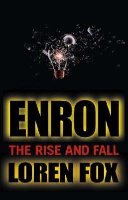 Enron: The Rise and Fall Paperback Wiley
