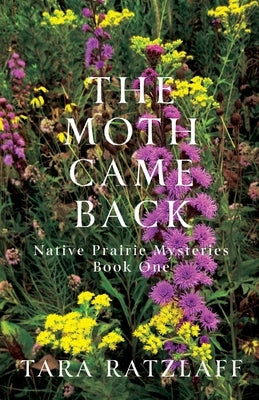 The Moth Came Back Paperback Camel Press