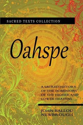 Oahspe Paperback Createspace Independent Publishing Platform