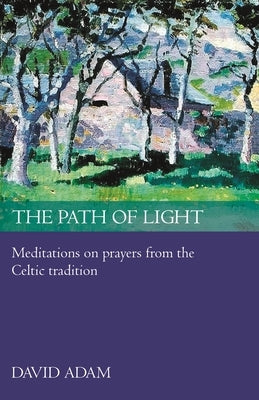 The Path of Light Paperback Society for Promoting Christian Knowledge