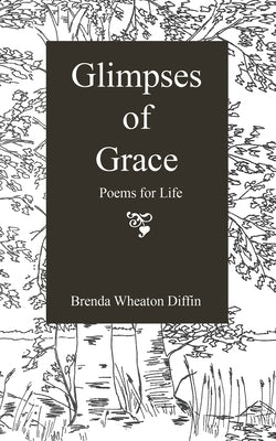 Glimpses of Grace Paperback Liberation's Publishing LLC