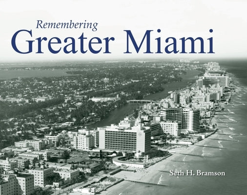 Remembering Greater Miami Paperback Turner