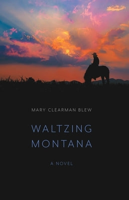 Waltzing Montana Bison Books