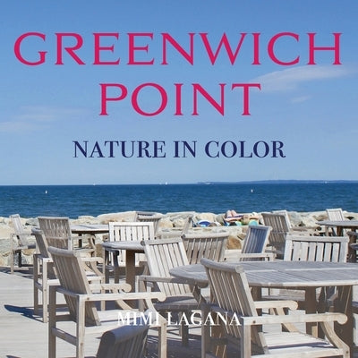 Greenwich Point Nature In Color Paperback Windsurf Publishing LLC