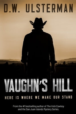 Vaughn's Hill Paperback Independently Published