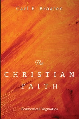 The Christian Faith Paperback Cascade Books