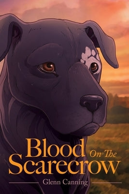 Blood on the Scarecrow Paperback Palmetto Publishing