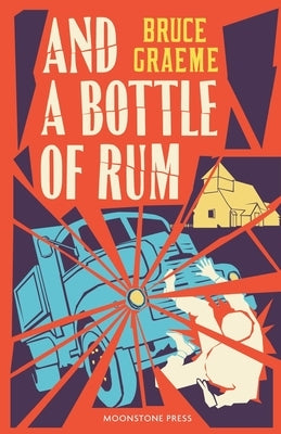 And A Bottle of Rum Paperback Moonstone Press