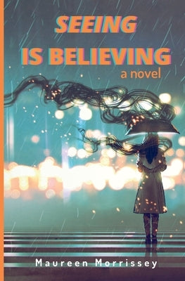Seeing is Believing Paperback M Publishers