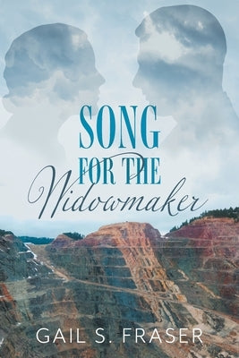 Song for the Widowmaker Paperback FriesenPress