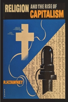 Religion and the Rise of Capitalism Paperback Must Have Books