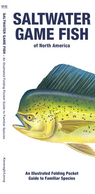 Saltwater Game Fish of North America: An Illustrated Folding Pocket Guide to Familiar Species Waterford Press