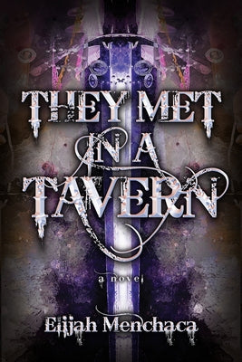 They Met in a Tavern: Volume 1 Paperback Camcat Books
