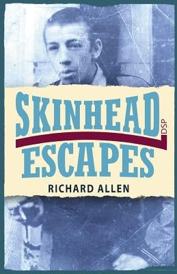 Skinhead Escapes Paperback Dean Street Press