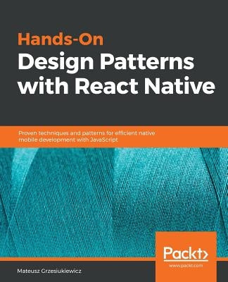 Hands-On Design Patterns with React Native Paperback Packt Publishing