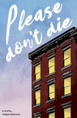 Please Don't Die Paperback Sands Press