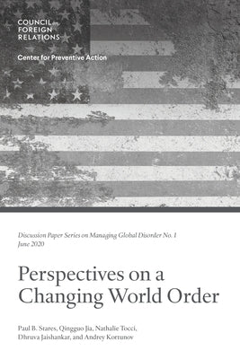 Perspectives on a Changing World Order Paperback Council on Foreign Relations Press