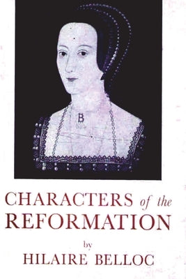 Characters of The Reformation Paperback Must Have Books