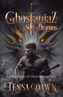 Ghostaniaz: Son of Dragons Paperback Ghost Pines Publishing, LLC