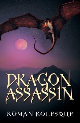 Dragon Assassin Paperback Outskirts Press