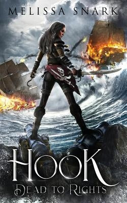 Hook: Dead to Rights Paperback Nordic Lights Press